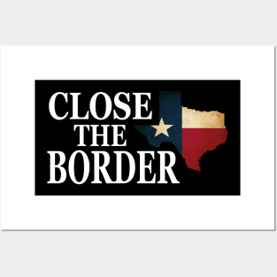 Close the border Posters and Art